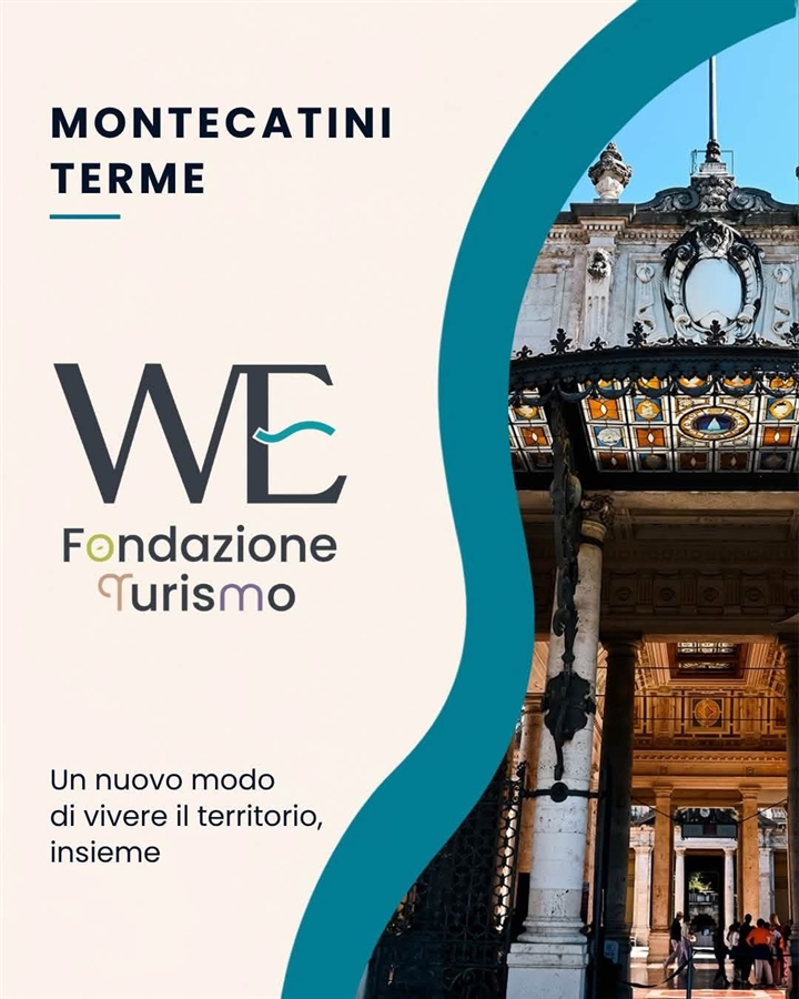 WE – Fondazione Turismo presenta la nuova identità visiva e strategica della destinazione Montecatini Terme